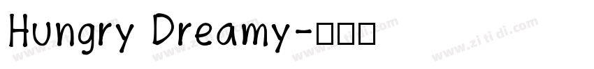 Hungry Dreamy字体转换